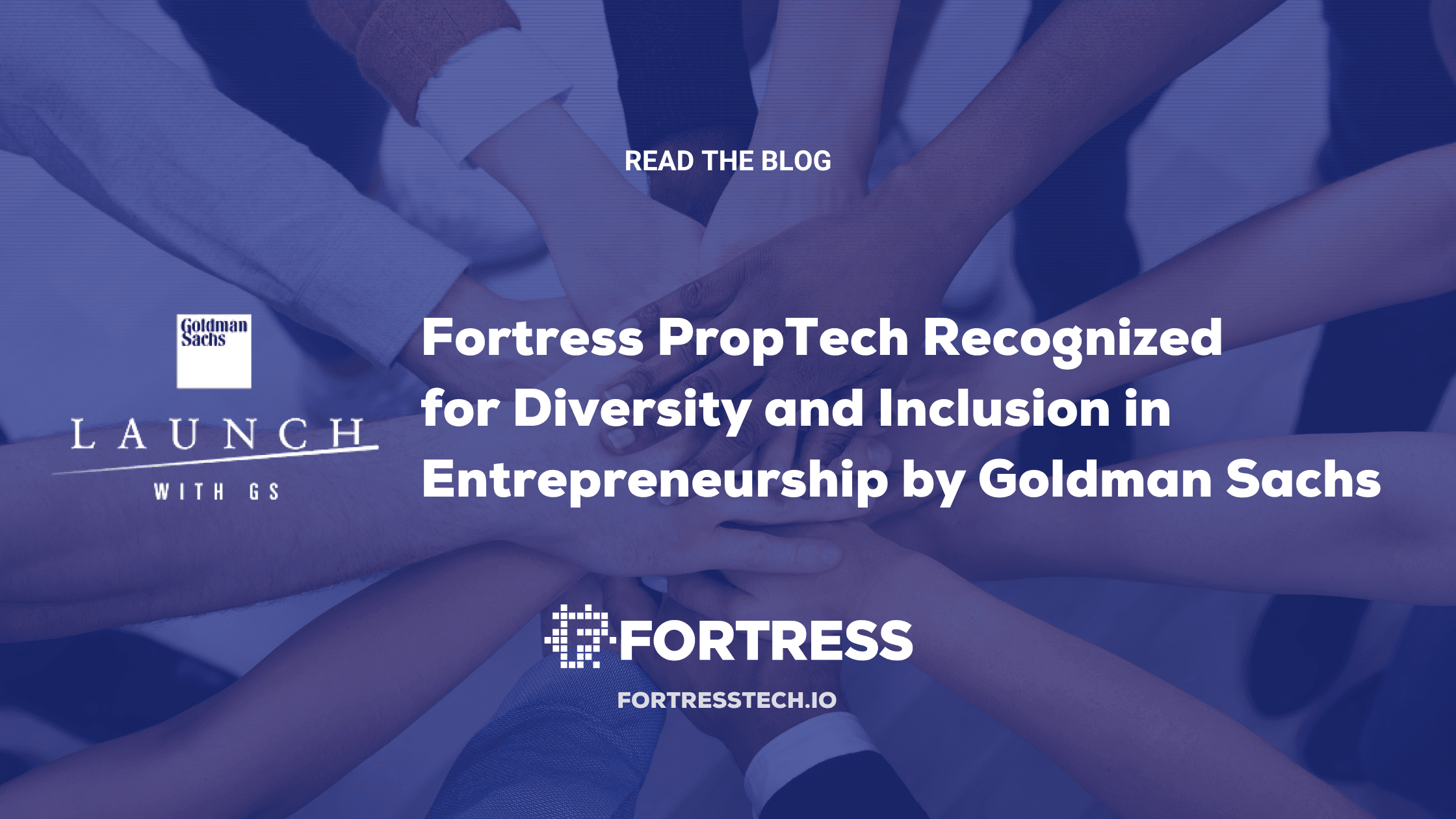 Fortress PropTech Recognized by Goldman Sachs