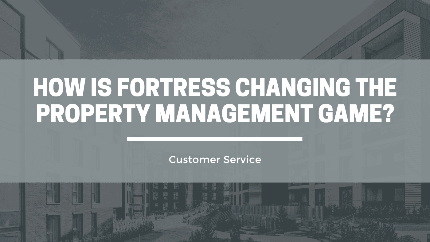 Fortress Property Management Software - Customer Support