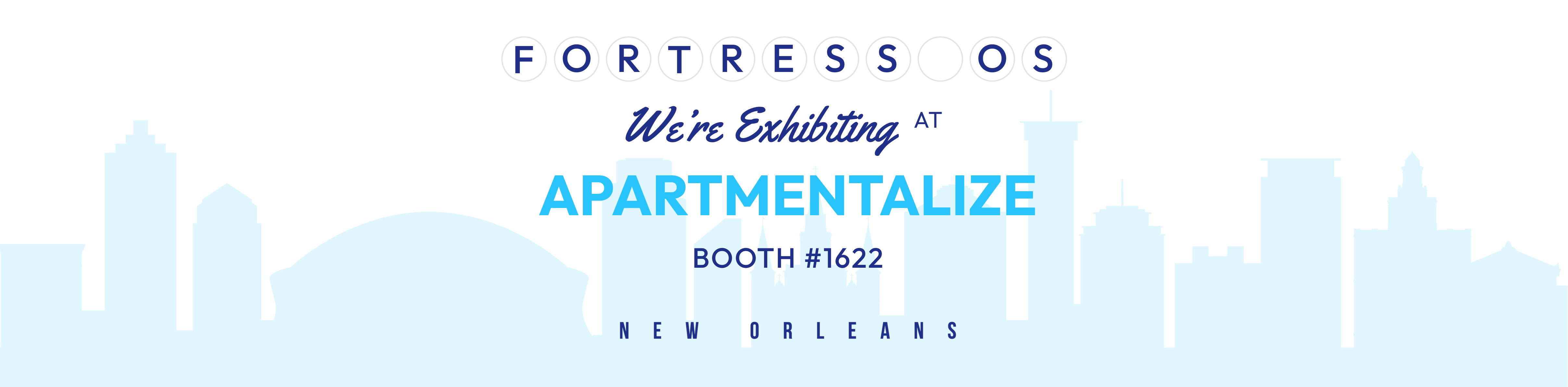 Meet Fortress OS at NAA Apartmentalize, Jun 17–19, 2026, New Orleans, LA.