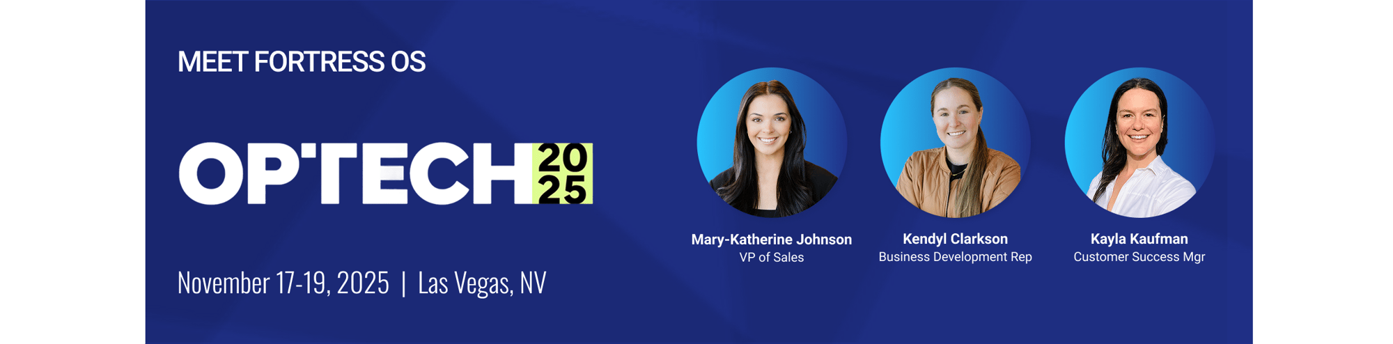 page banner for OPTECH 2025 with headshots of Mary-Katherine Johnson, Kendyl Clarkson and Kayla Kaufman