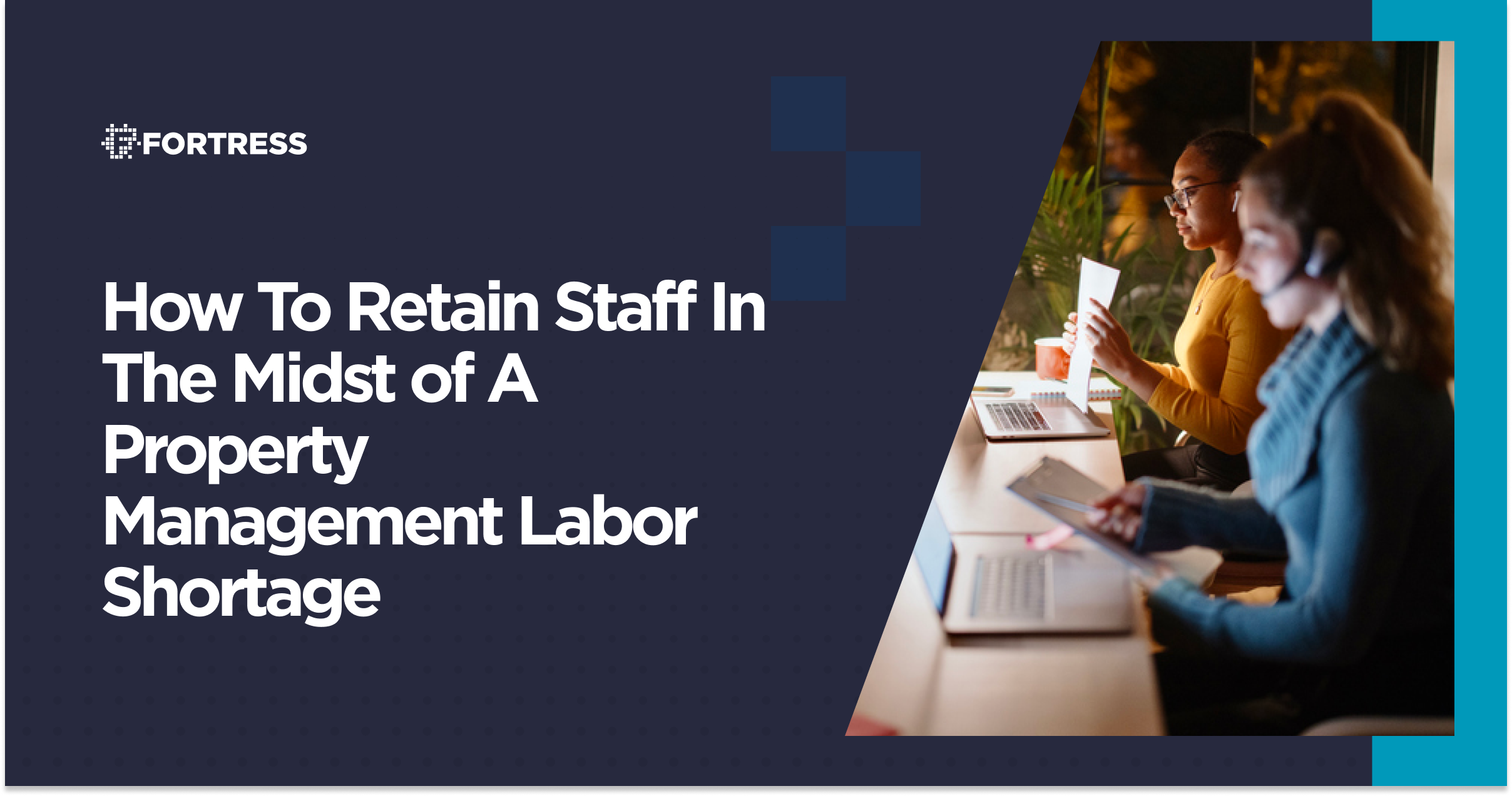 How To Retain Staff In The Midst of A Property Management Labor Shortage