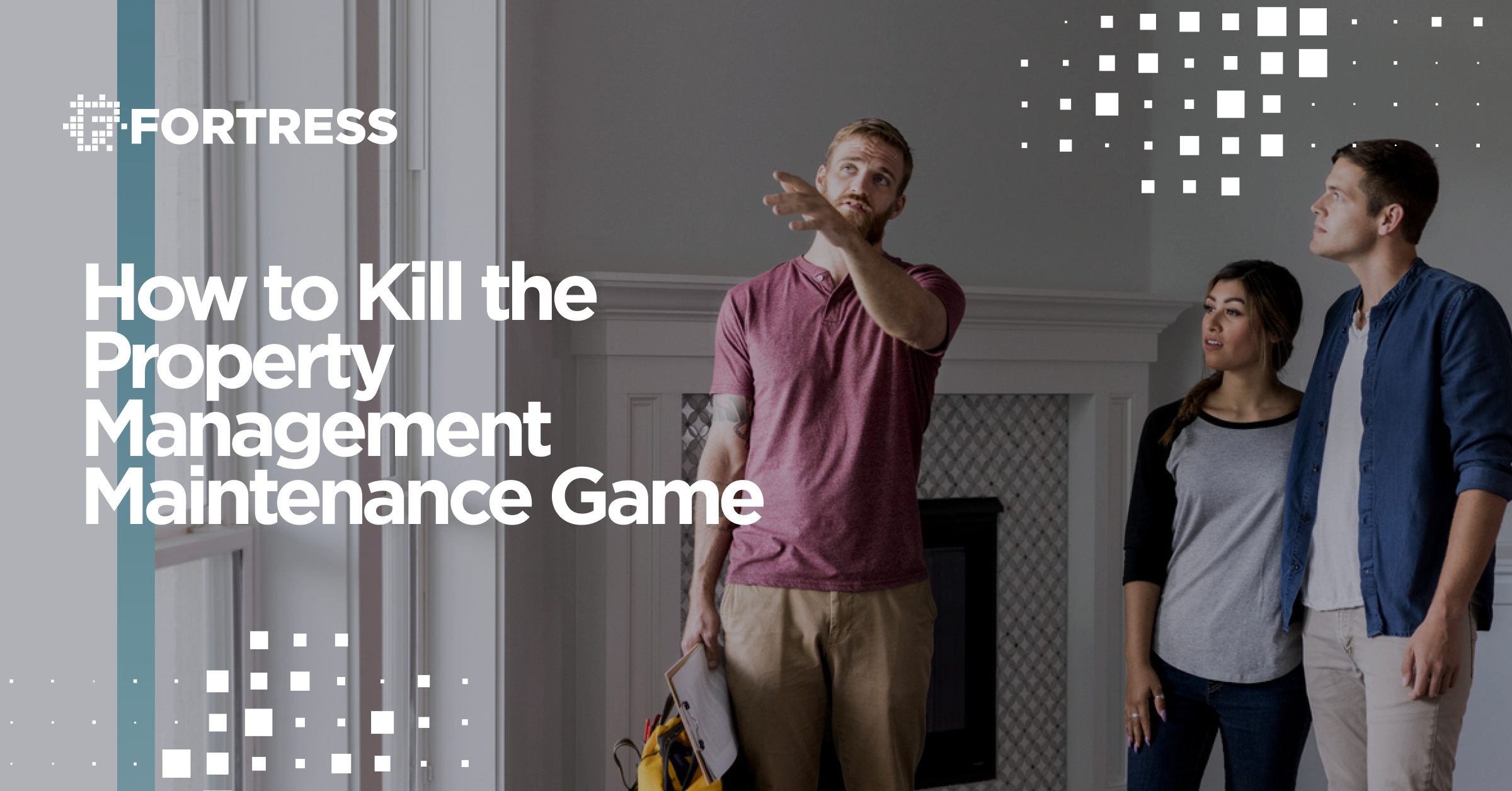 How to Kill the Property Management Maintenance Game